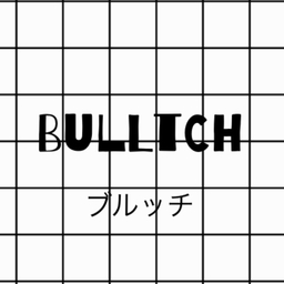 Bulltch     ブルッチ