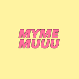 MYME MUUU (ﾏｲﾐｰﾑｰ)