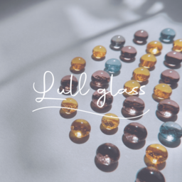 Lull glass | ラルグラス
