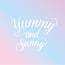 yummy and sunny
