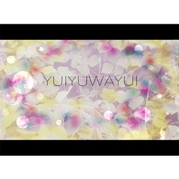 YUIYUWAYUI