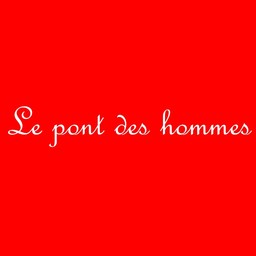 Le　pont　des　hommes