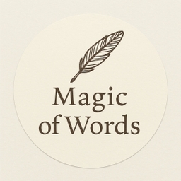 Magic of Words