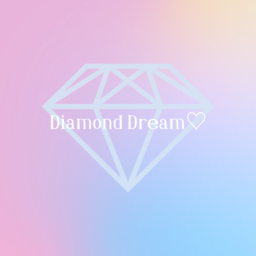 Diamond Dream♡