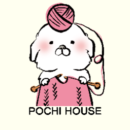 POCHI HOUSE（by ぽちこ）