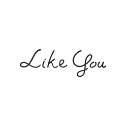 Like You