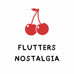 flutters nostalgia