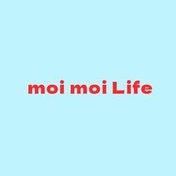 moi moi Life