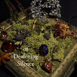 of Deafening Silence