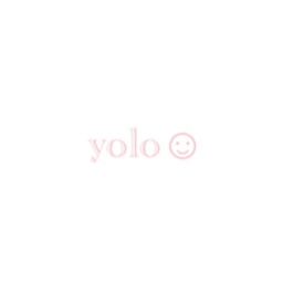 yolo︎☺︎