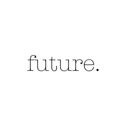 future.