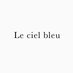 Le ciel bleu