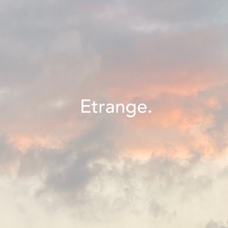 Etrange.