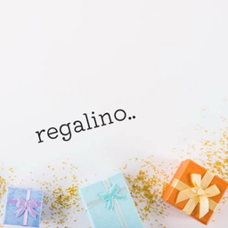 regalino..