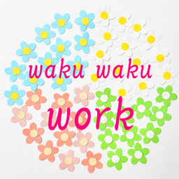 わくわく🌸work