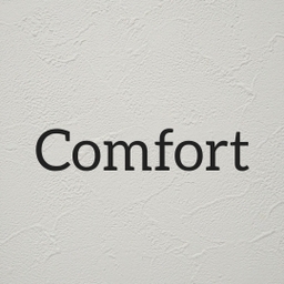 Comfort