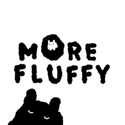 MORE FLUFFY