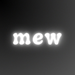 mew  （ミュー）