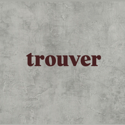 trouverトルヴェ　　