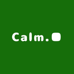 Calm.■   （カーム)