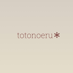totonoeru＊