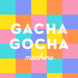 GACHA GOCHA   