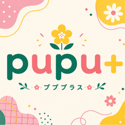 🌼pupu+ // ﾌﾟﾌﾟﾌﾟﾗｽ