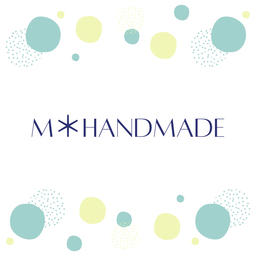 Ｍ＊HANDMADE