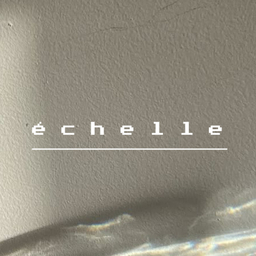 é c h e l l e