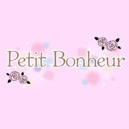 Petit Bonheur*･