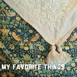 MY FAVORITE THINGS
