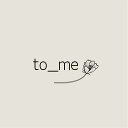 to_me