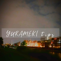 YURAMEKI tips