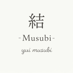 結-Musubi-