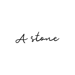 A stone