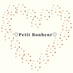 ♡Petit Bonheur♡